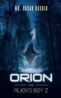 Orion and Alien's Boyz