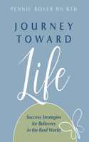 Journey toward Life