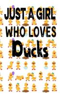 Just A Girl Who Loves Ducks