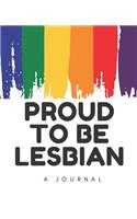 Proud to be Lesbian-A Journal