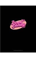 I Want Candy: Storyboard Notebook 1.85:1(1555 Storyboard Notebook 1.85:1)
