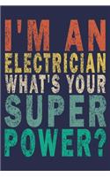 I'm An Electrician What's Your Super Power?
