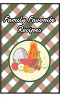 Blank Recipe Book To Write In - Family Favorite Recipes.