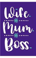 Wife Mum Boss