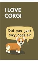 Did You Just Say Cookie?