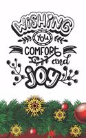 Wishing you Comfort and Joy Notebook