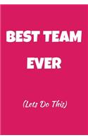 Best Team Ever (Lets Do This)