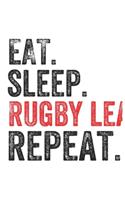 Eat Sleep Rugby league Repeat Sports Notebook Gift