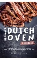 Beginner Dutch Oven Cookbook