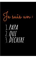 Je suis un PAPA QUI DECHIRE