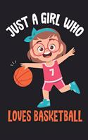 Just a Girl Who Loves Basketball Journal