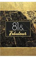 81 & Fabulous
