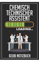 Chemisch Technischer Assistent Loading... Azubi Notizbuch: 120 Seiten Kariert im Format A5 (6x9 Zoll) mit Soft Cover Glänzend.