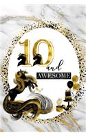 10 and Awesome