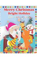 Merry Christmas Bright Holiday Coloring Book