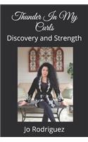Thunder In My Curls: Discovery and Strength