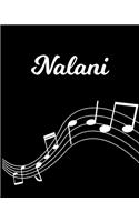 Nalani: Sheet Music Note Manuscript Notebook Paper - Personalized Custom First Name Initial N - Musician Composer Instrument Composition Book - 12 Staves a 