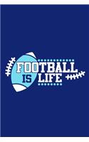 Football Is Life