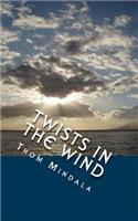 Twists in the Wind