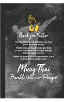 Muay Thai Humble Warrior Prayer