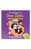 Adventures of Donna Sophia And. Doggy Spa Day