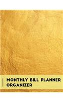 Monthly Bill Planner Organizer: Gold Vintage Design Budget Planner for your Financial Life With Calendar 2018-2019 Beginner's Guide to Personal Money Management and Track your Fina