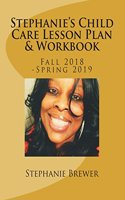 Stephanie's Child Care Lesson Plan & Workbook