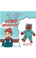 The Hunt for the Love Monster