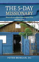 5-Day Missionary