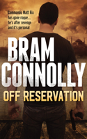 Off Reservation: (Matt Rix Thrillers)