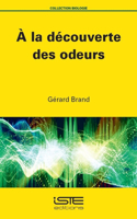 A la decouverte des odeurs