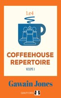 Coffeehouse Repertoire 1.e4 Volume 1