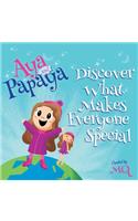 AYA and PAPAYA Discover What Makes Everyone Special