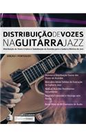 Distribuic&#807;a&#771;o de Vozes na Guitarra Jazz