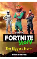 The Biggest Storm - An Unofficial Fortnite Story by Dan Frost