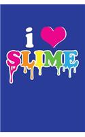 I Love Slime