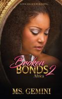 Broken Bonds 2: Africa(2 Broken Bonds)