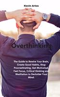 Overthinking