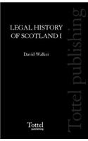 Legal History of Scotland Volume I