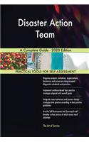 Disaster Action Team A Complete Guide - 2020 Edition