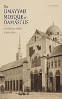 Umayyad Mosque of Damascus