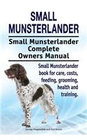 Small Munsterlander. Small Munsterlander Complete Owners Manual. Small Munsterlander book for care, costs, feeding, grooming, health and training.