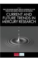 Current and Future Trends in Mercury Research