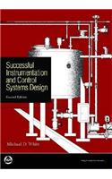 Successful Instrumentation And Control Systems Design