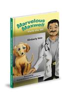 Marvelous Maxwell Visits the Vet