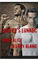 Lucifer's Lunatic