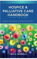 Hospice & Palliative Care Handbook, Third Edition