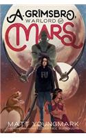A. Grimsbro, Warlord of Mars