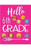 Hello 6th Grade: School Composition Notebooks