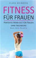 Fitness für Frauen: Perfektes Work-out für Frauen ohne Ablenkung - Bauch, Beine, Po und Co